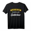 Elektriker - als Gott mich schuf brauche er gute Elektriker Geschenk für Männer lustiges T-Shirt