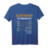 Elektriker Stundensatz Stundenlohn Lustiges Elektriker T-Shirt – Originelles Geschenk für Elektriker, Väter, Mütter & Familien zu Geburtstag, Weihnachten & Co.
