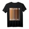 Melanin Poppin T-Shirt – Feier deine Wurzeln, Schwarze Kultur & afroamerikanisches Erbe, perfekt für den schwarzen Geschichtsmonat