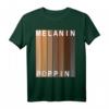 Melanin Poppin T-Shirt – Feier deine Wurzeln, Schwarze Kultur & afroamerikanisches Erbe, perfekt für den schwarzen Geschichtsmonat