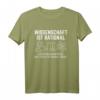 Wissenschaft Ist Rational Außer Quantenphysik T-Shirt für Physiker und Physik-Studenten – Lustiger Spruch für Wissenschaftler