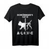 Schrödingers Katze - Tot UND lebendig - Physik-Nerd T-Shirt für Wissenschaftsliebhaber und Lehrer