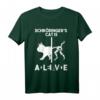 Schrödingers Katze - Tot UND lebendig - Physik-Nerd T-Shirt für Wissenschaftsliebhaber und Lehrer