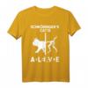 Schrödingers Katze - Tot UND lebendig - Physik-Nerd T-Shirt für Wissenschaftsliebhaber und Lehrer