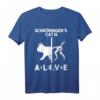 Schrödingers Katze - Tot UND lebendig - Physik-Nerd T-Shirt für Wissenschaftsliebhaber und Lehrer