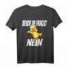 Bevor du fragst NEIN, Ente - Lustiges Spruch T-Shirt als Geschenkidee für Geburtstag & Weihnachten