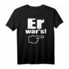 Er War's - Lustiges T-Shirt mit Spruch für Jugendliche, Schüler & Alltag – Zeige wer es war
