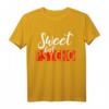 Sweet but Psycho Shirt | Süß aber Psycho T-Shirt für Frauen mit Humor - Originelles Statement für jeden Anlass