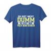 Lustiges Besserwisser T-Shirt - Du bist nicht dumm, du hast nur Pech beim Denken, perfektes Geschenk zu Weihnachten oder Geburtstag für Freunde mit Humor