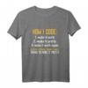 Informatiker Coding - Software Nerd Programmieren Entwickler T-Shirt – Perfektes Geschenk für Programmierer, Software Ingenieure & IT-Profis
