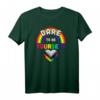 Wage es, du selbst zu sein - Gay Pride Support T-Shirt für Vielfalt, Gleichberechtigung & Akzeptanz