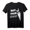 Lustiges Alpaka Lama Not Your Ernst Denglisch T-Shirt – Humorvolles Tiermotiv für Freunde & Familie