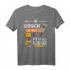 Lustiges Handwerker T-Shirt - Wenn Bosch es nicht reparieren kann, niemand kann Geschenk für Heimwerker, Schreiner & Klempner zum Geburtstag & Weihnachten