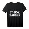 Ethisches Hacker T-Shirt – Für Programmierer, Cybersecurity-Profis und Tech-Enthusiasten