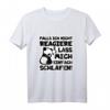 Falls ich nicht reagiere Lass mich einfach schlafen! Lustiges Panda T-Shirt für Langschläfer und Morgenmuffel