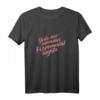 Mädchen wollen einfach grundlegende Menschenrechte haben - Feministisches T-Shirt für Frauen und Männer zum Frauentag, Geburtstag & mehr