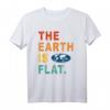 Flat Earth Verschwörung Shirt – Zeige deine Überzeugung mit diesem Flat Earth Society T-Shirt als Geschenk