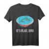 HapOwl Flat Earth Theory T-Shirt - Lustiges Verschwörungstheorie Shirt für Flat Earther & Astronomie-Enthusiasten
