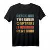 Relax Captain, Skipper und Bootsführer T-Shirt – Perfekt für Kapitäne, Piloten und Boots- oder Yachtliebhaber