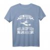 Helikopter Hubschrauber Flugzeug T-Shirt mit Spruch - Lustiges Design für Luftfahrtfans und Piloten