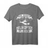 Helikopter Hubschrauber Flugzeug T-Shirt mit Spruch - Lustiges Design für Luftfahrtfans und Piloten