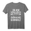 Lustiges schwarzes T-Shirt mit Aufschrift – Das perfekte Geschenk für Männer, Frauen, Väter, Mütter und Großeltern zu Geburtstag, Weihnachten oder Anlässen