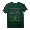 Fröhliche Highnachten Ugly Christmas T-Shirt mit Hanf & Kiffer Motiv – Lustiges Weihnachtsgeschenk für Marihuana- und Hanf-Fans