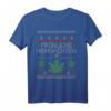 Fröhliche Highnachten Ugly Christmas T-Shirt mit Hanf & Kiffer Motiv – Lustiges Weihnachtsgeschenk für Marihuana- und Hanf-Fans