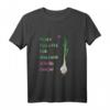 Es ist nie zu spät für einen zweiten Frühling! Lustiges Garten- und Frühlings T-Shirt für Hobbygärtnerinnen und Naturfreunde