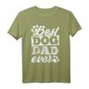 Best Dog Dad Ever Hund Hundepapa T-Shirt – Perfektes Vatertagsgeschenk für Hundeliebhaber & Familienliebe zeigen