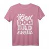 Best Dog Dad Ever Hund Hundepapa T-Shirt – Perfektes Vatertagsgeschenk für Hundeliebhaber & Familienliebe zeigen