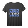 Schalke Aufstieg 2022 in die 1. Liga - Fan-Shirt für treue Gelsenkirchen- und Pott-Fans zum Feiern