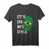 Es Ist In Meiner DNA Brasilien - Brasilianisches Wurzel T-Shirt für Brasilianer, Fans und Reisebegeisterte