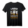 Geographiestudent Geschenk T-Shirt mit Spruch – Lustiges Studien-Shirt für Geburtstag & Weihnachten