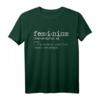 Feminismus Definition T-Shirt – Humorvolles Statement für Gleichstellung, Frauenrechte & Proteste