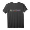 Equality - Gleichberechtigung für Alle T-Shirt mit Botschaft für Vielfalt, Toleranz und soziale Gerechtigkeit