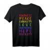 Regenbogen Peace Love T-Shirt für Schwule, Lesben, Transgender & LGBTQ+ Unterstützung im Pride Monat