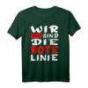 Wir Sind Die Rote Linie! Unisex Protest T-Shirt für Freiheit, Selbstbestimmung und Mut