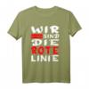 Wir Sind Die Rote Linie! Unisex Protest T-Shirt für Freiheit, Selbstbestimmung und Mut