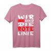 Wir Sind Die Rote Linie! Unisex Protest T-Shirt für Freiheit, Selbstbestimmung und Mut
