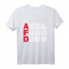 Anti-AfD T-Shirt gegen Rassismus und rechte Gewalt - Protestkleidung für Demokratie und Meinungsfreiheit