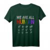 Wir Sind Alle Gleiche Menschen Gleichheit Gender T-Shirt – Für Vielfalt, Stolz & Unterstützung der LGBTQ+ Community