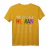 Wir Sind Alle Gleiche Menschen Gleichheit Gender T-Shirt – Für Vielfalt, Stolz & Unterstützung der LGBTQ+ Community