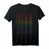 Femme Butch Lesben Gay Pride T-Shirt - LGBTQ+ Paar Design für Pride Parade & Festival, Unterstützung für Gleichheit