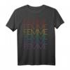 Femme Butch Lesben Gay Pride T-Shirt - LGBTQ+ Paar Design für Pride Parade & Festival, Unterstützung für Gleichheit