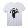 Black Lives Matter Anti-Rassismus & Menschenrechte T-Shirt mit erhobener Faust – Für Protest, Gleichheit & Gerechtigkeit