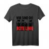 Wir Sind Die Rote Linie! - Protest T-Shirt für Freiheit, Selbstbestimmung & Widerstand