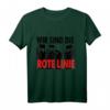 Wir Sind Die Rote Linie! - Protest T-Shirt für Freiheit, Selbstbestimmung & Widerstand