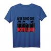 Wir Sind Die Rote Linie! - Protest T-Shirt für Freiheit, Selbstbestimmung & Widerstand