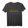 Pride T-Shirt für Toleranz, Gleichheit und LGBTQ+ Rechte - Unterstütze Love is Love und Stand Up gegen Hass